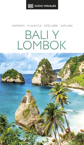 Bali y Lombok (Guías Visuales): Inspírate, planifica, descubre, explora (Guías de viaje) von DK